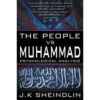 The People vs Muhammad - Psychological Analysis - [Livre en VO] - 1
