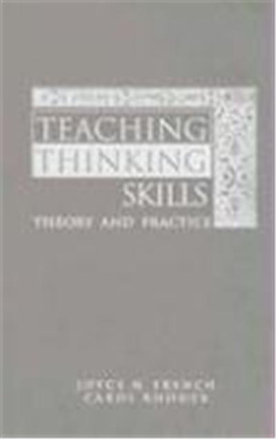 Teaching Thinking Skills: Theory and Practice
