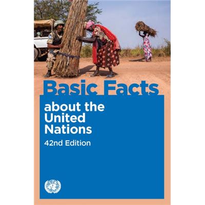 Basic Facts About The United Nations