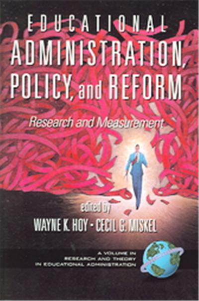 Educational Administration, Policy, And Reform, Research and Theory in Educational Administration