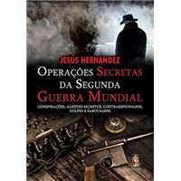 Operações Secretas da Segunda Guerra Mundial