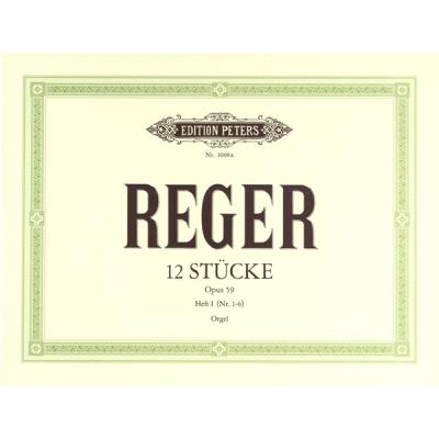 Partitions classique EDITION PETERS REGER MAX - 12 ORGAN PIECES, SET 1 OP.59 VOL.1 - ORGAN Orgue