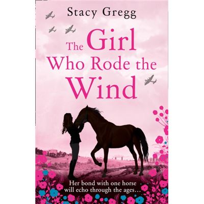 The Girl Who Rode The Wind (Paperback)