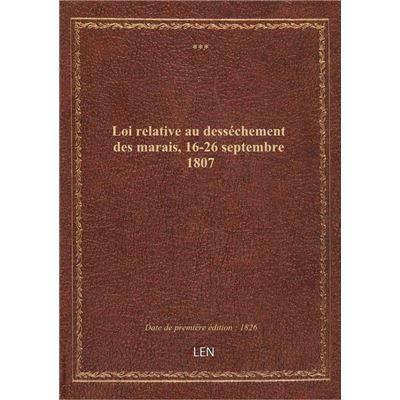Loi relative au desséchement des marais, 16-26 septembre 1807