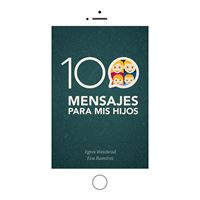100 mensajes para mis hijos