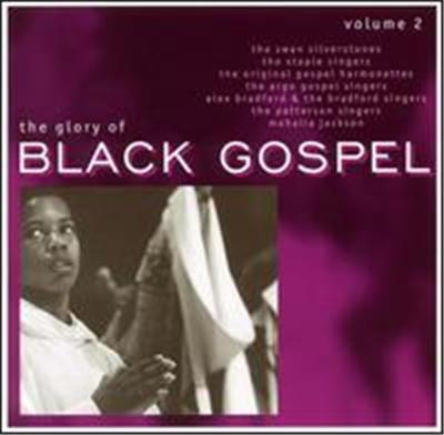 The Glory of Black Gospel, Vol. 2