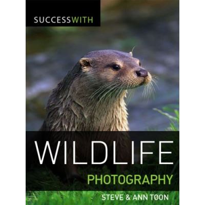Success With Wildlife Photography, Success With Photography
