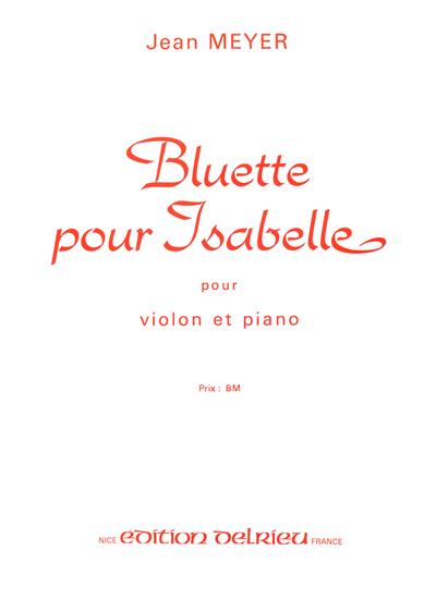 BLUETTE POUR ISABELLE