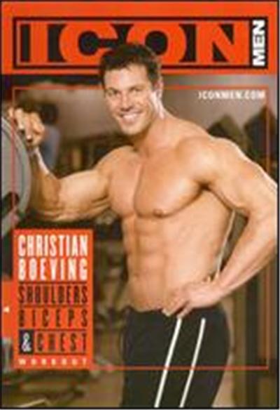 Icon Men: Christian Boeving - Shoulders, Biceps & Chest