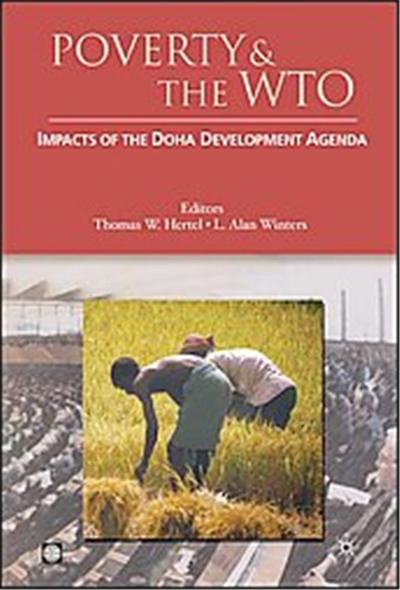 Poverty And the Wto, World Bank Trade and Development Series
