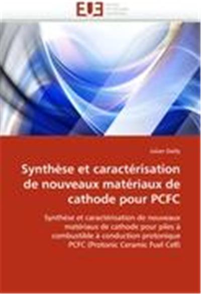 Synthèse et caractérisation de nouveaux matériaux de cathode pour PCFC