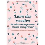 La compta du microentrepreneur : le livre des recettes - Tradupreneurs
