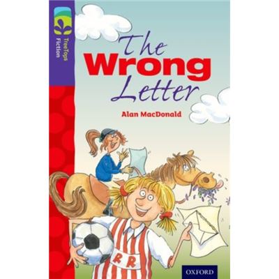Oxford Reading Tree Treetops Fiction: Level 11 More Pack A: The Wrong Letter (Paperback)