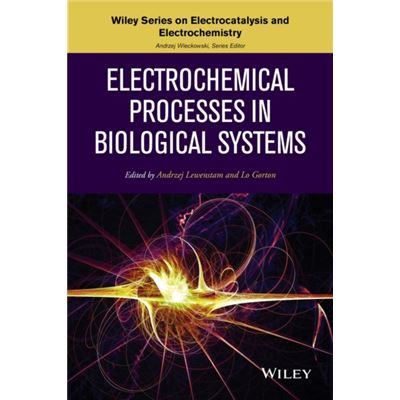 Electrochemical Processes In Biological