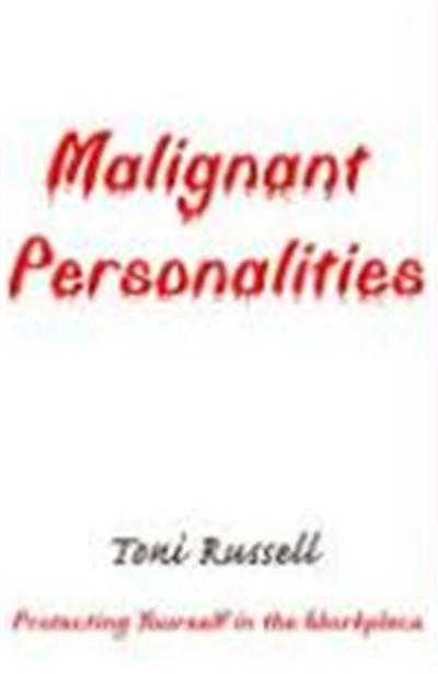 Malignant Personalities