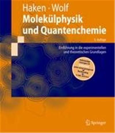 Moleklphysik und Quantenchemie