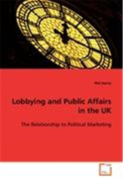 Lobbying and Public Affairs in the UK