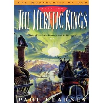 The Heretic Kings: Monarchies Of The Gods Book 2: Heretic Kings: Monarchies of God II - [Livre en VO] - 1