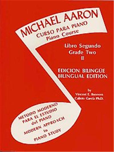 Michael Aaron Curso Para Piano/Piano Course Libro Primero Book 2 Edicion Bilingue/Bilingual Edition, Michael Aaron Piano Course