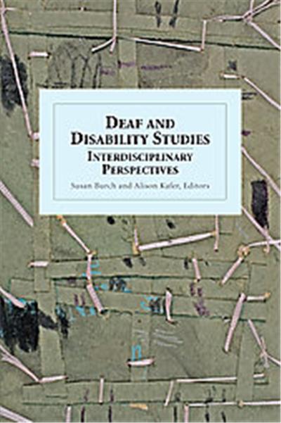 Deaf and Disability Studies