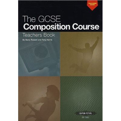 The Gcse Composition Course: Teachers Book Livre Sur la Musique