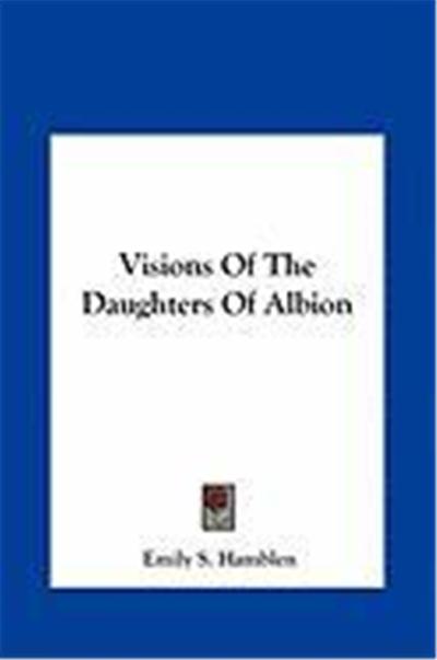 Visions of the Daughters of Albion Visions of the Daughters of Albion
