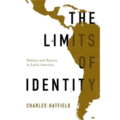 The Limits Of Identity (Border Hispanisms) (Paperback)
