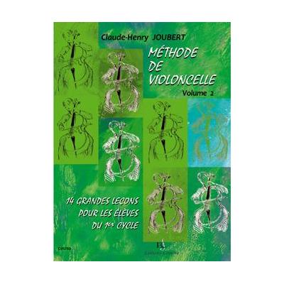 Methode De Violoncelle Volume 2 14 Grandes Lecons Par Claude-Henry Joubert