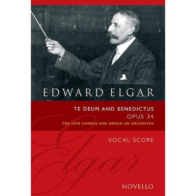 Partitions classique NOVELLO ELGAR EDWARD - TE DEUM & BENEDICTUS OP.34 - CHOEUR ET ORGUE Choeur et ensemble vocal