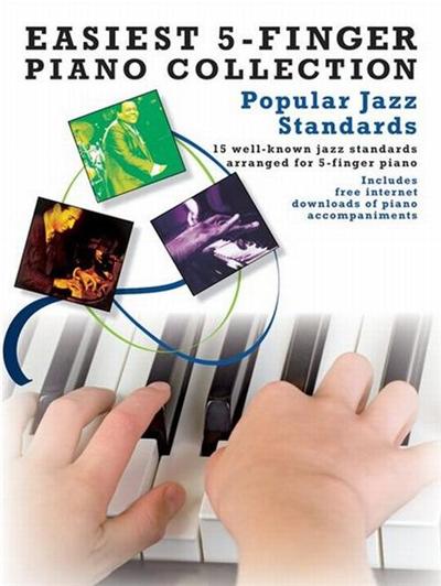 Easiest 5-Finger Piano Collection : Popular Jazz Standards