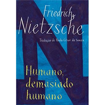 Humano, Demasiado Humano - 1