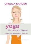 Yoga für dich und überall - 1