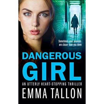 Dangerous Girl: An utterly heart-stopping thriller - [Livre en VO] - 1