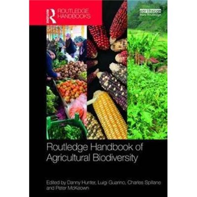 Routledge Handbook Of Agricultural Biodi