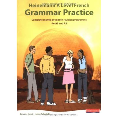 Heinemann A Level French Grammar Practice - [Version Originale]