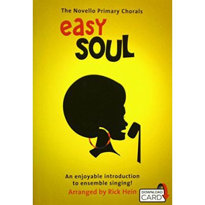 The Novello Primary Chorals: Easy Soul - [Version Originale]