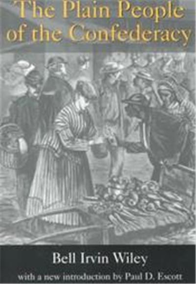 The Plain People of the Confederacy, Southern Classics Series