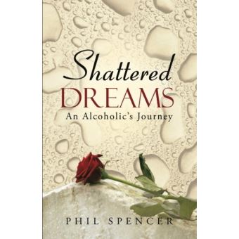 Shattered Dreams: An Alcoholic's Journey - [Version Originale] - 1