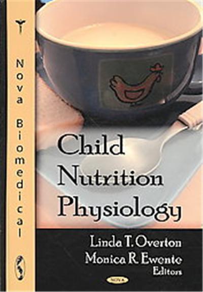Child Nutrition Physiology