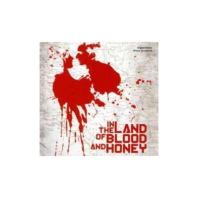 In the Land of Blood and Honey [Original Motion Picture Soundtrack]