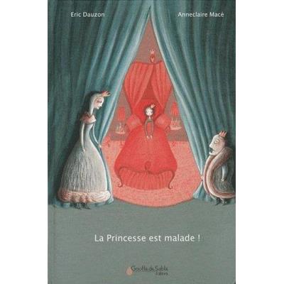 La Princesse Est Malade !