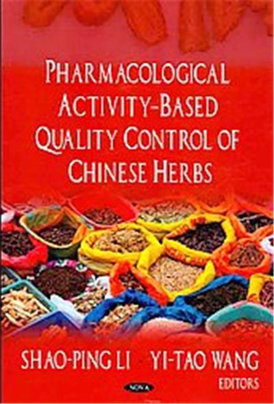 Pharmacological Activity-Based Quality Control of Chinese Herbs