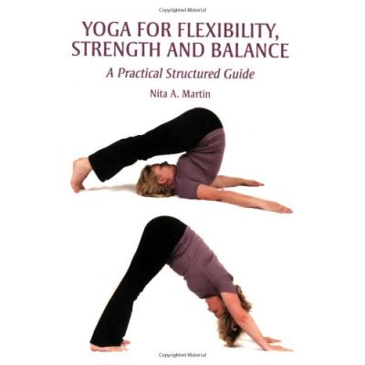 Yoga for Flexibility, Strength and Balance