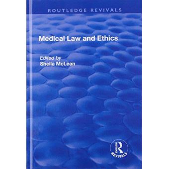 Medical Law And Ethics (International Library Of Essays In Law And ...