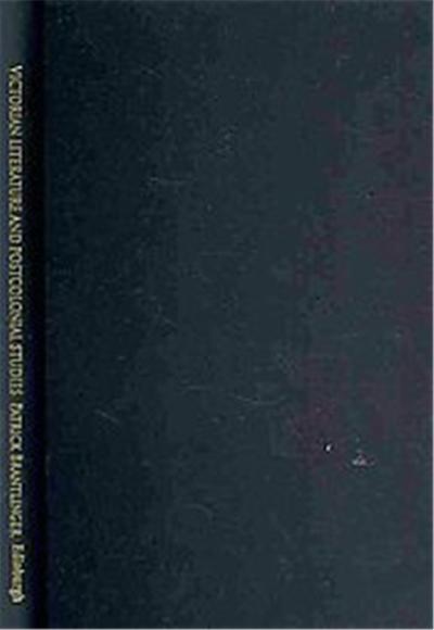 Victorian Literature and Postcolonial Studies