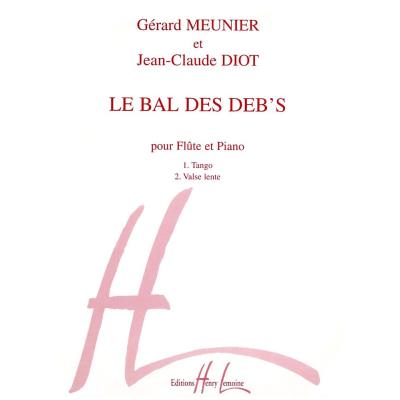 Partitions classique LEMOINE MEUNIER G./ DIOT J.C. - BAL DES DEB'S - FLUTE, PIANO Flûte traversière