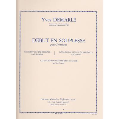 Méthodes et pédagogie LEDUC DEMARLE - DEBUT EN SOUPLESSE - TROMBONE Trombone