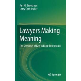 Lawyers Making Meaning - Version Originale Jan M ...