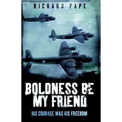 Boldness be my friend - PAPE, RICHARD - Compra Livros ou ebook na