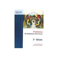 Problemas de Máquinas eléctricas 2ª Edición